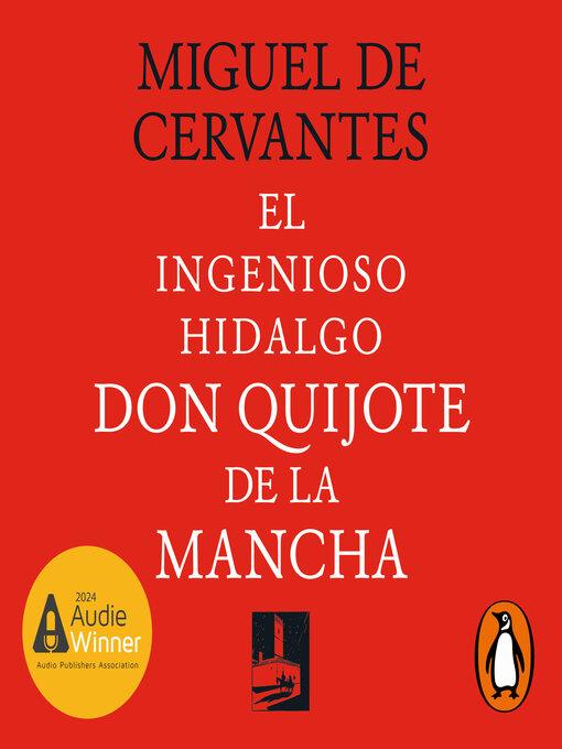 Title details for El ingenioso Hidalgo Don Quijote de la Mancha by Miguel de Cervantes - Available